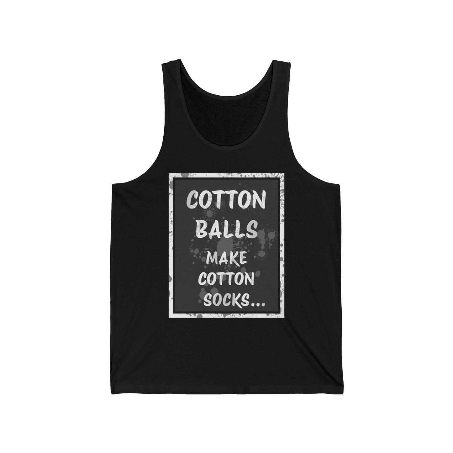 Cotton Balls Make Cotton Socks Tank